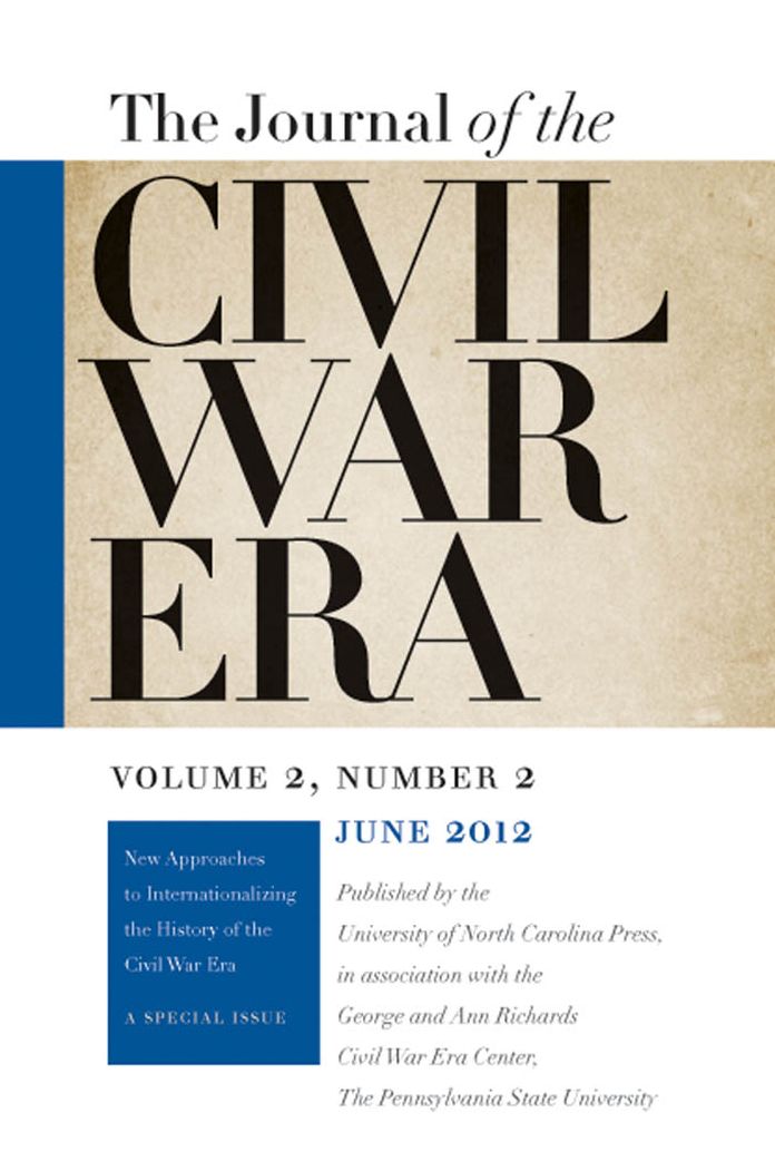 Journal of the Civil War Era: Summer 2012 Issue