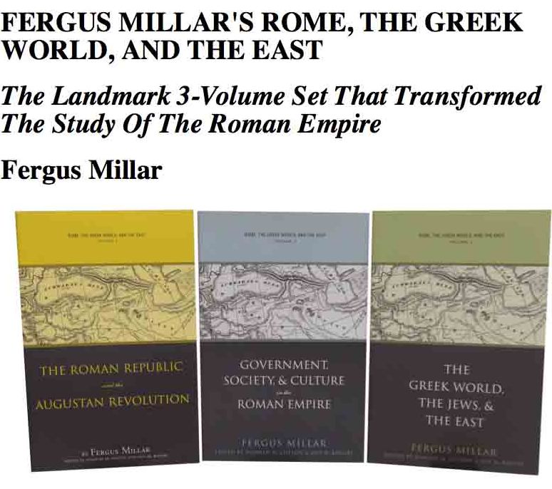 Fergus Millar's Rome, the Greek World, and the East, Omnibus E-book: The Landmark 3-Volume Set That Transformed The Study Of The Roman Empire