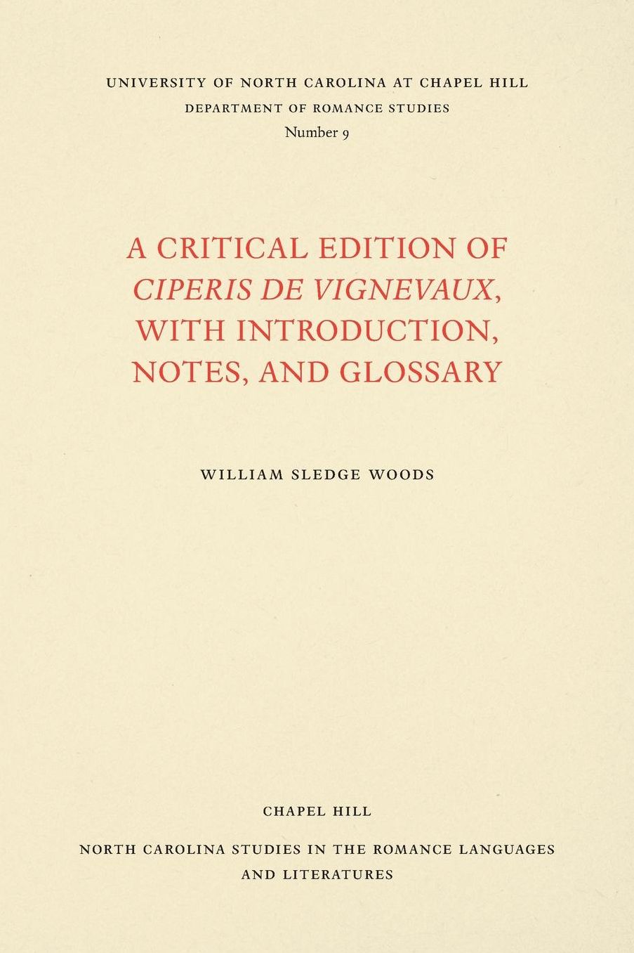 A Critical Edition of Ciperis de Vignevaux, With Introduction, Notes, and Glossary