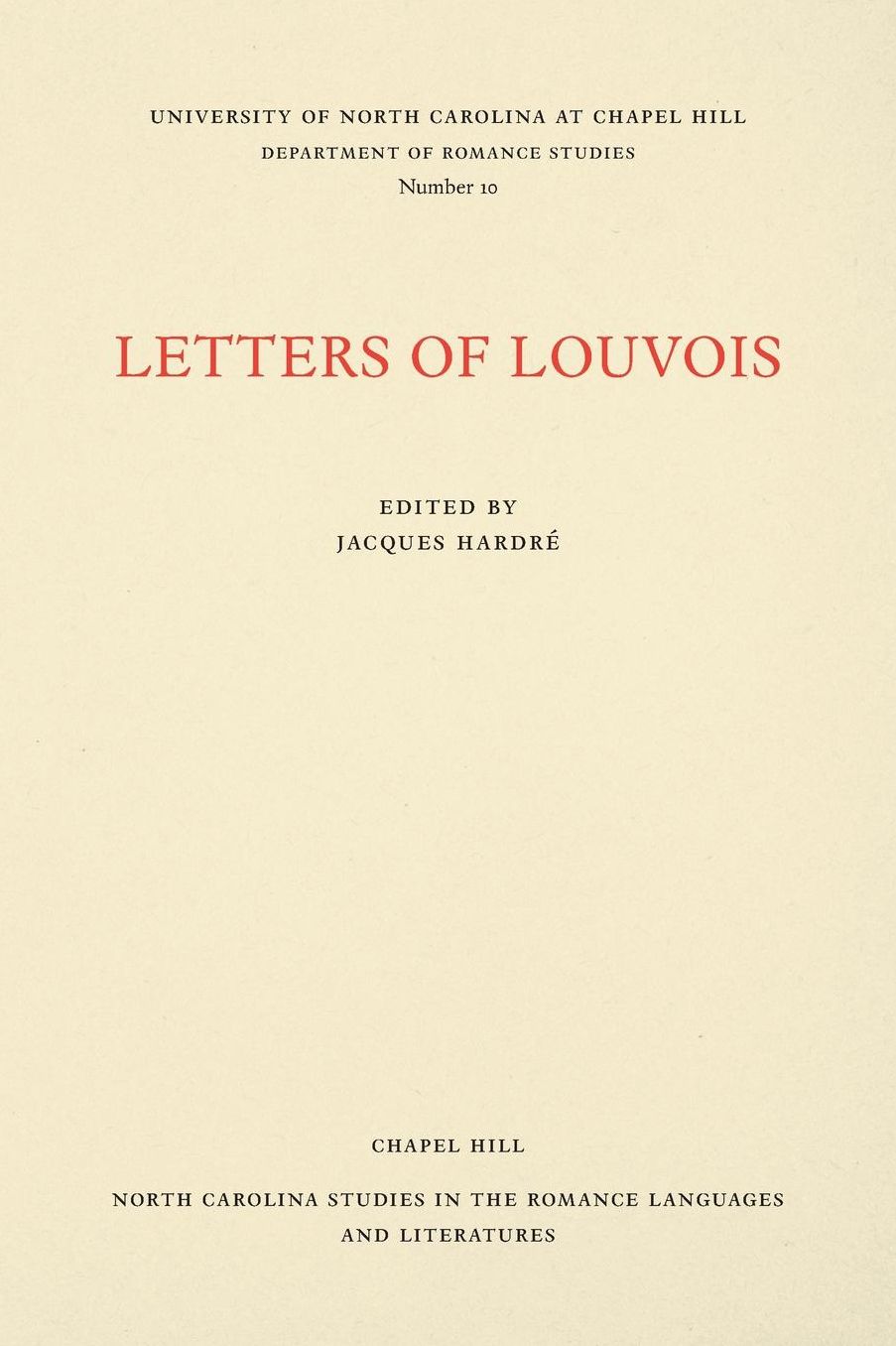 Letters of Louvois, Selected from the Years 1681-1684