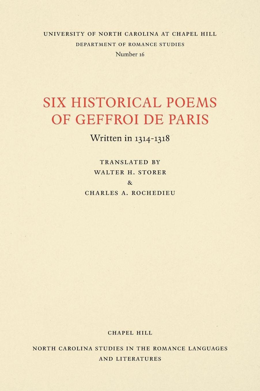 Six Historical Poems of Geffroi de Paris: Written in 1314-1318