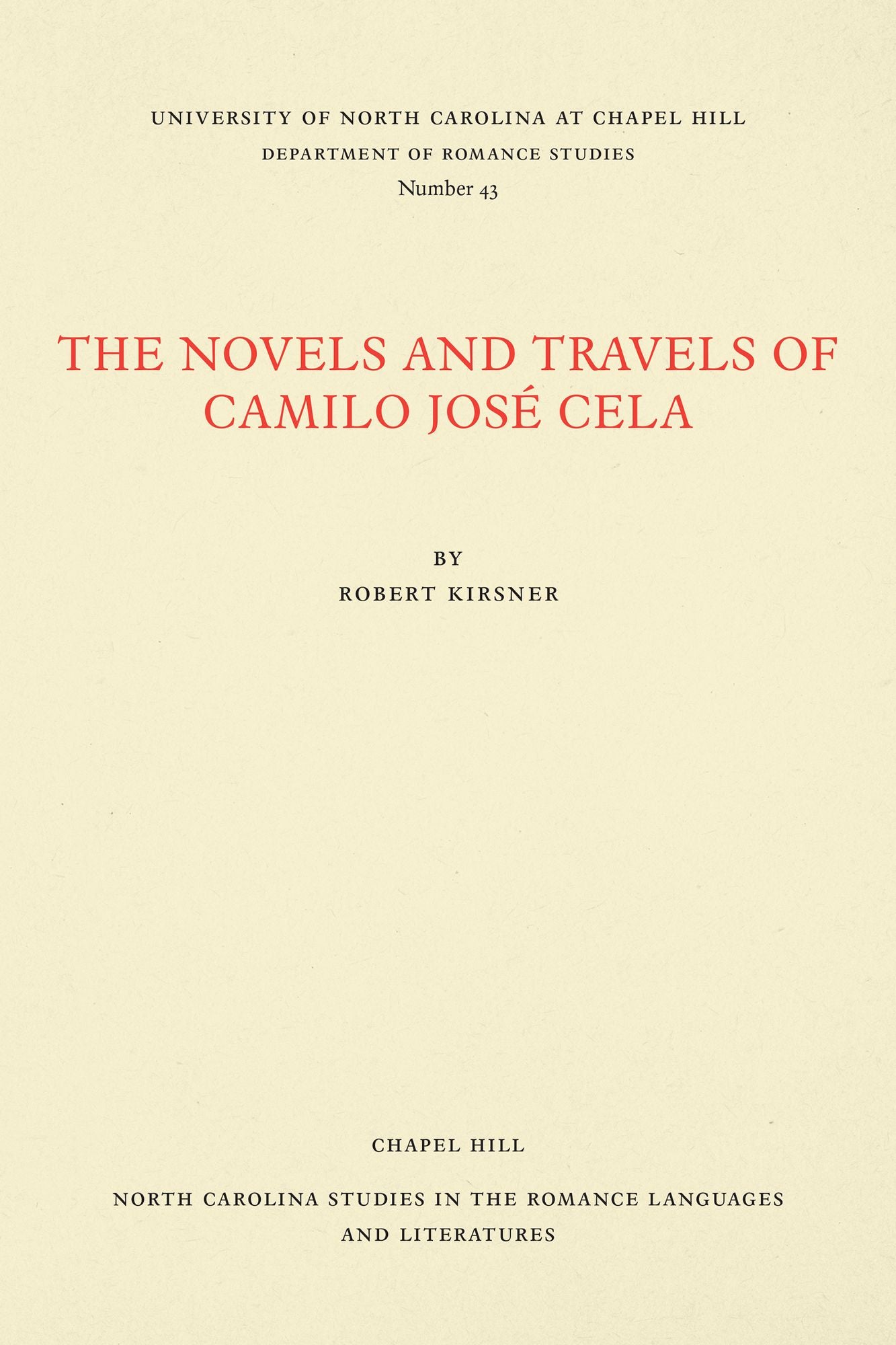 The Novels and Travels of Camilo José Cela