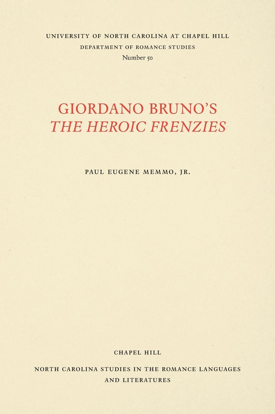 Giordano Bruno's The Heroic Frenzies: A Translation with Introduction and Notes