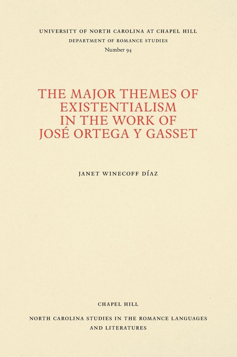 The Major Themes of Existentialism in the Works of Jose Ortega y Gasset