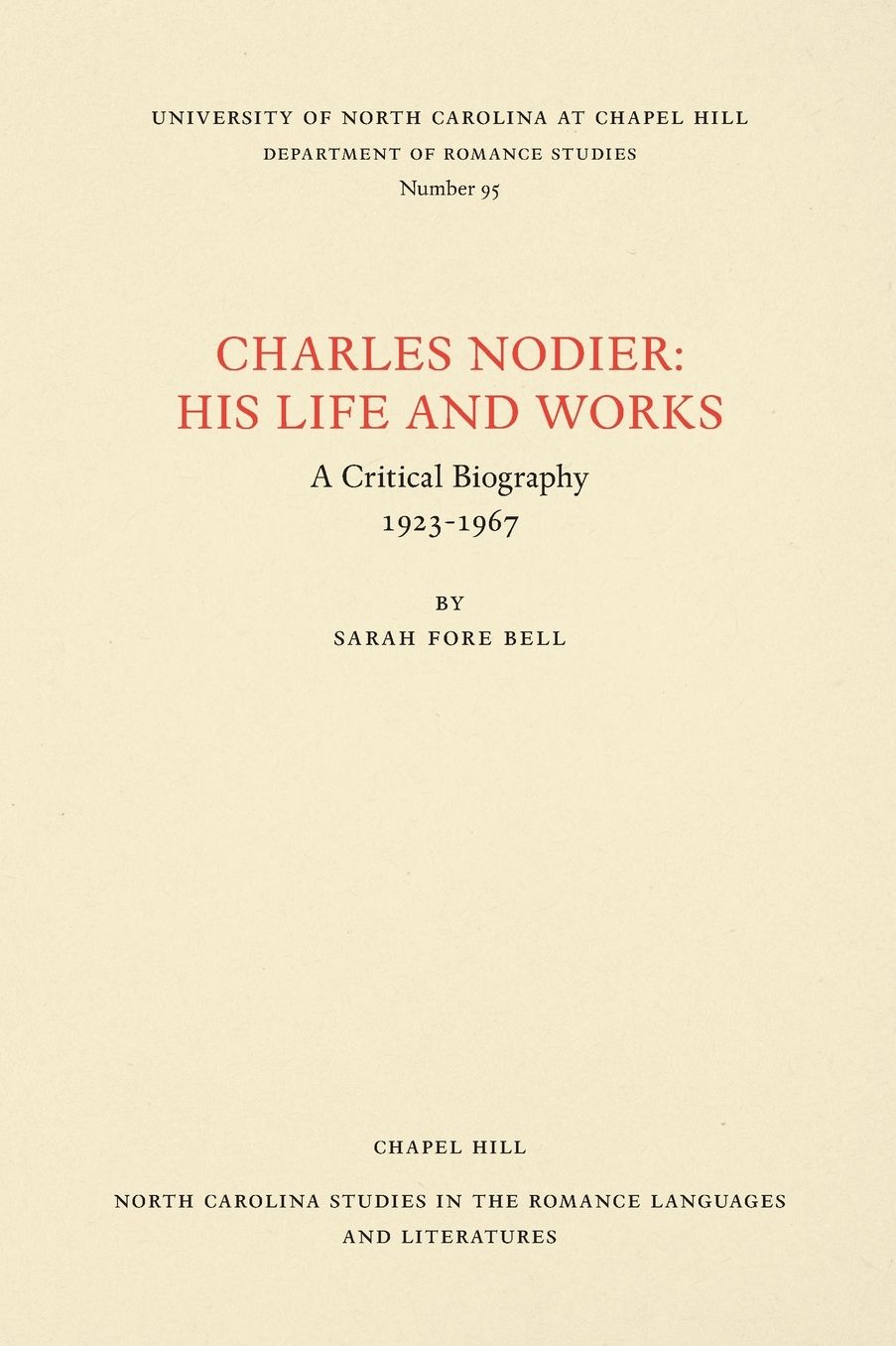 Charles Nodier: His Life and Works: A Critical Bibliography