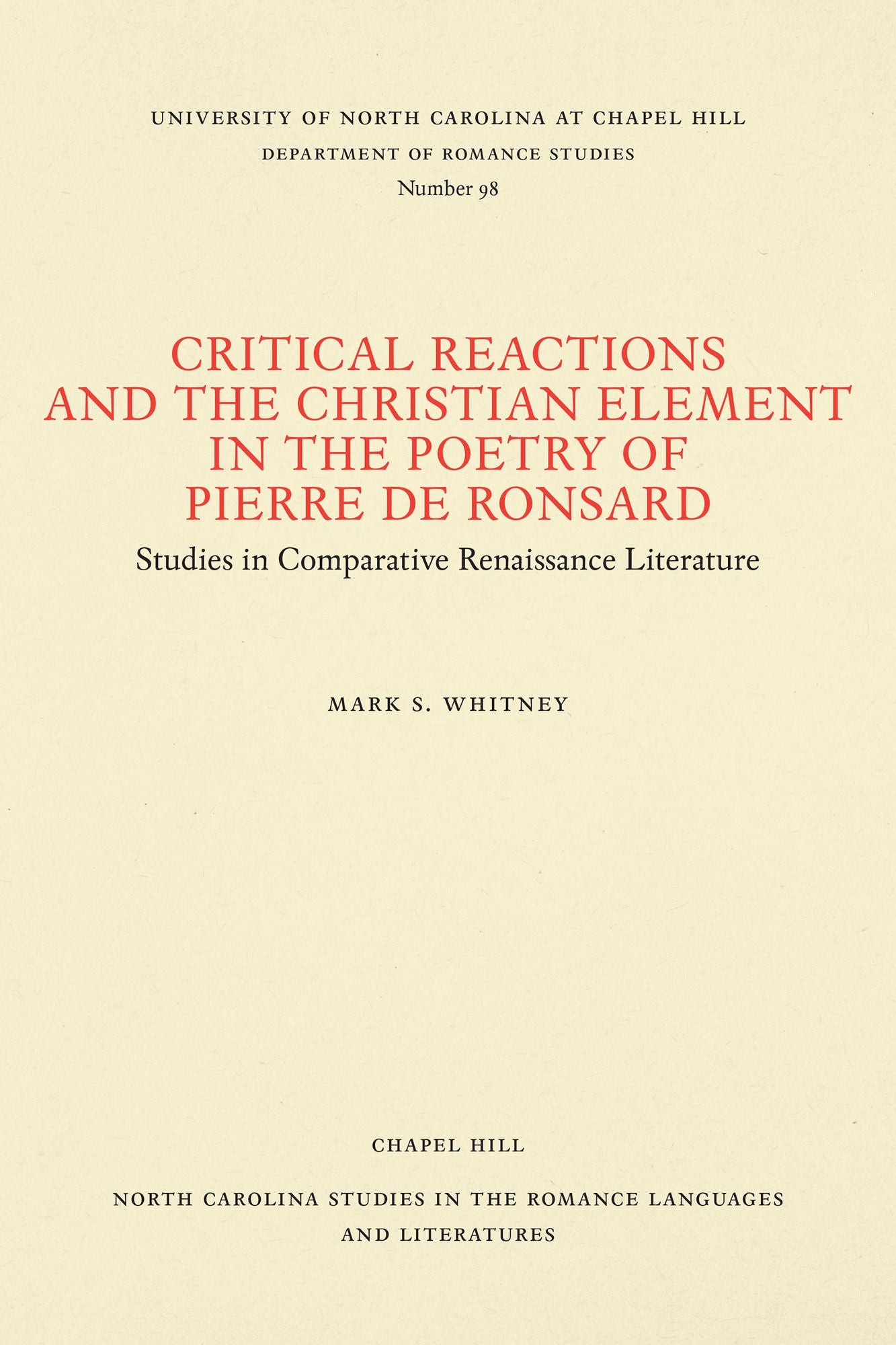 Critical Reactions and the Christian Element in the Poetry of Pierre de Ronsard