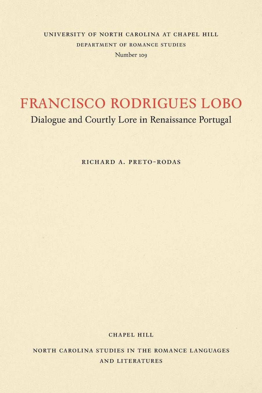 Francisco Rodrigues Lobo: Dialogue and Courtly Love in Renaissance Portugal