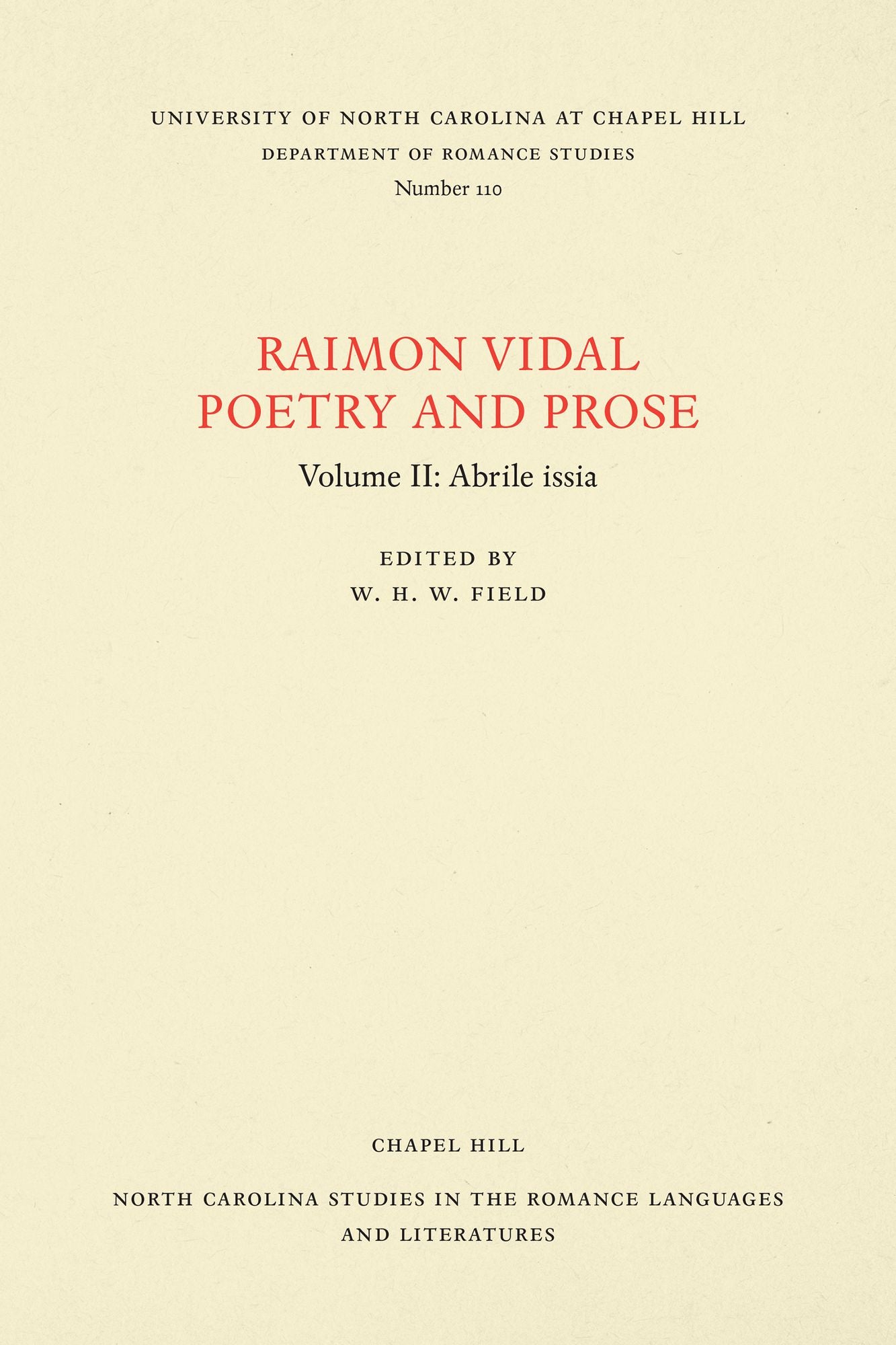 Raimon Vidal, Poetry and Prose: Volume II: Abrile issia