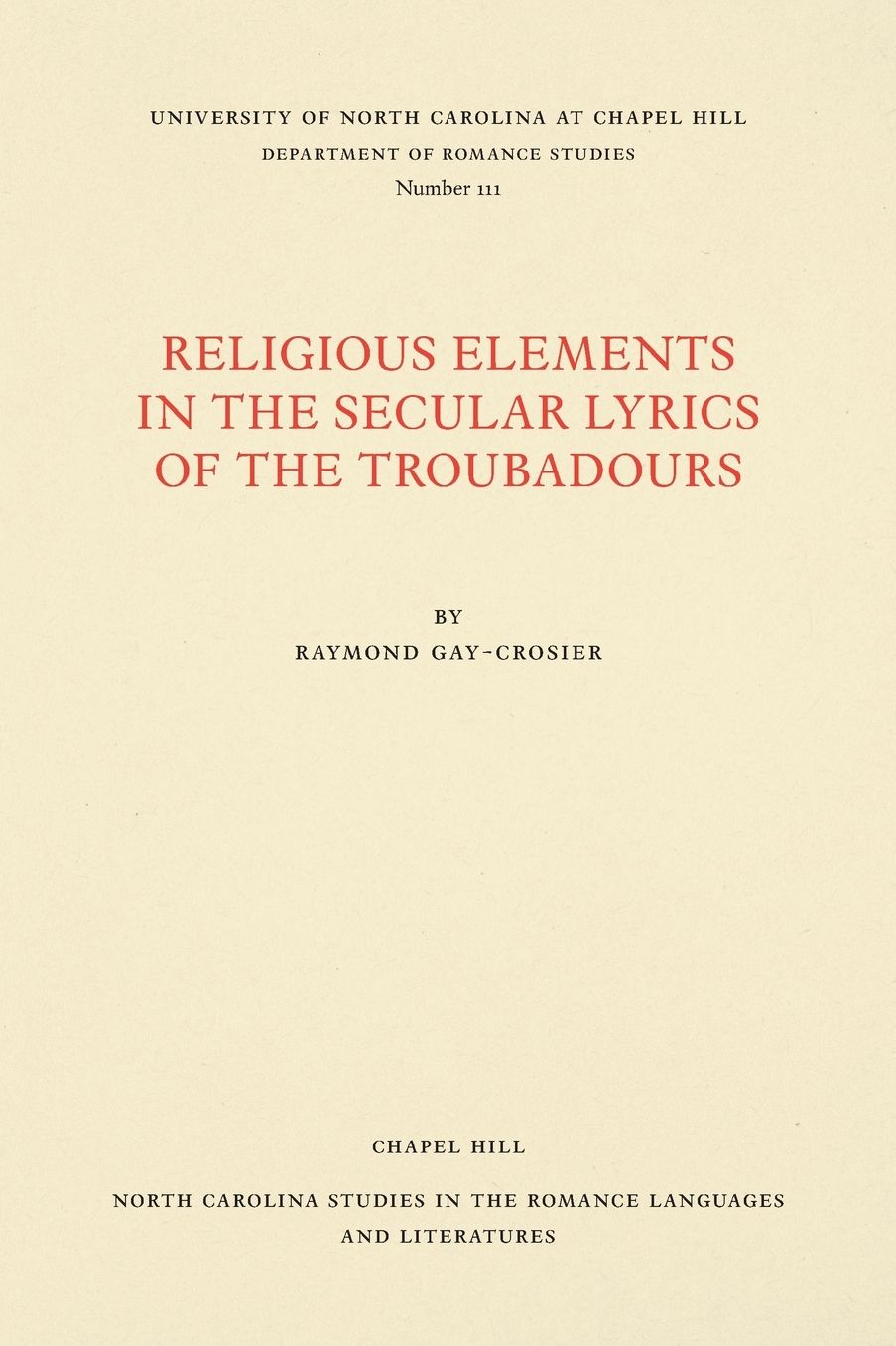Religious Elements in the Secular Lyrics of the Troubadours