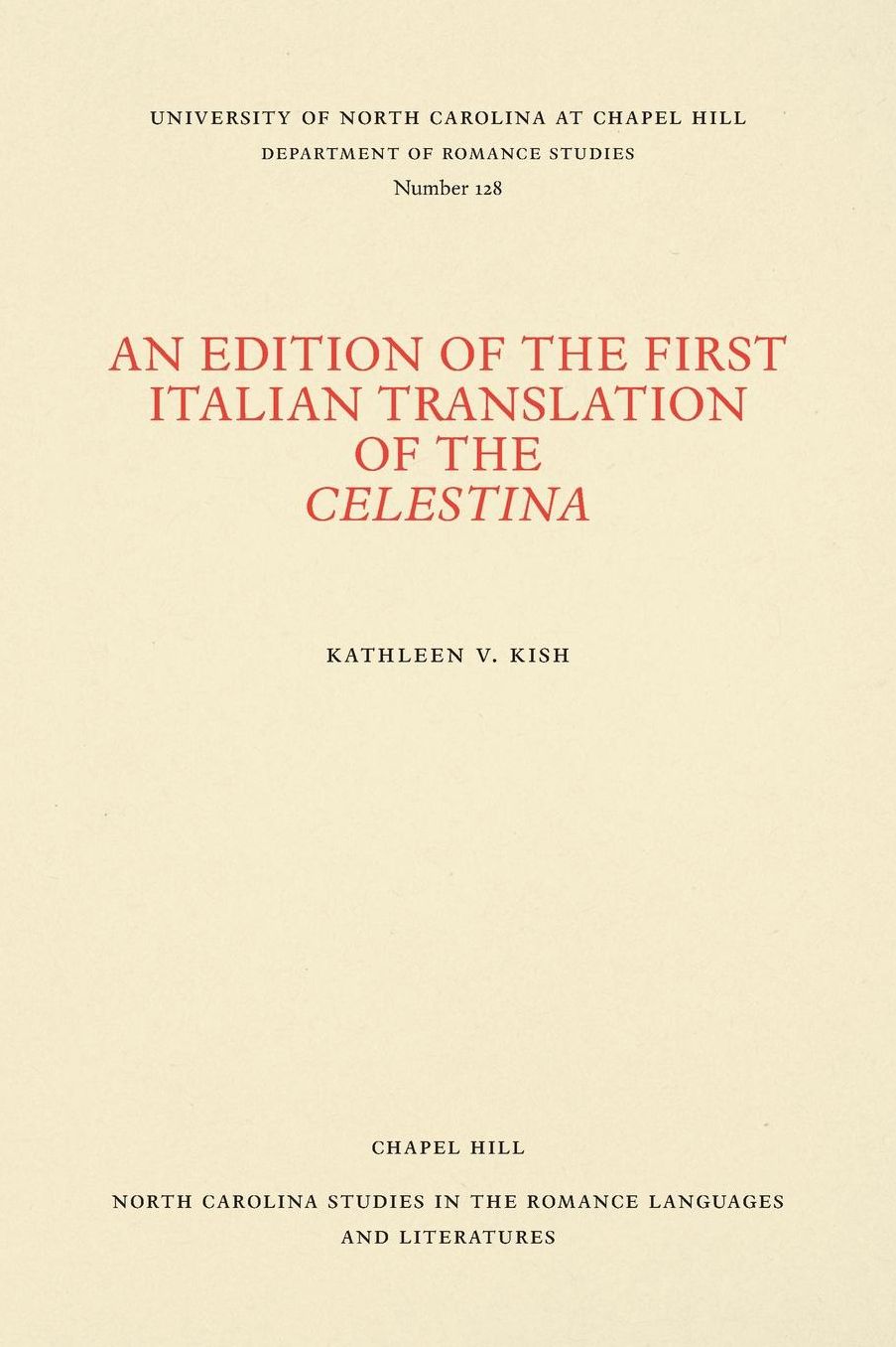 An Edition of the First Italian Translation of the "Celestina"