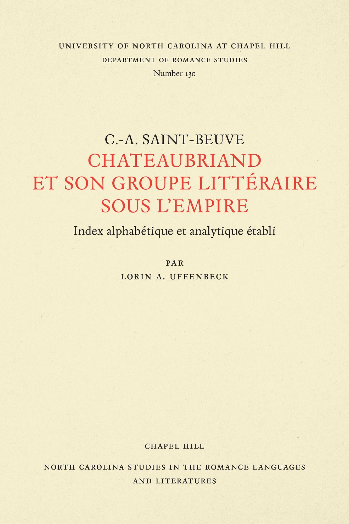 Chateaubriand et son groupe littéraire sous l'empire