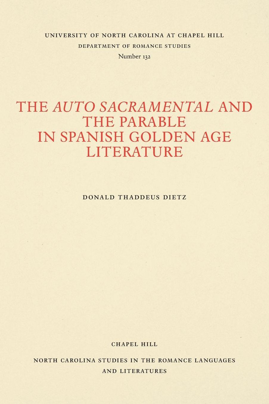 The "Auto Sacramental" and the Parable in the Sixteenth and Seventeenth Centuries