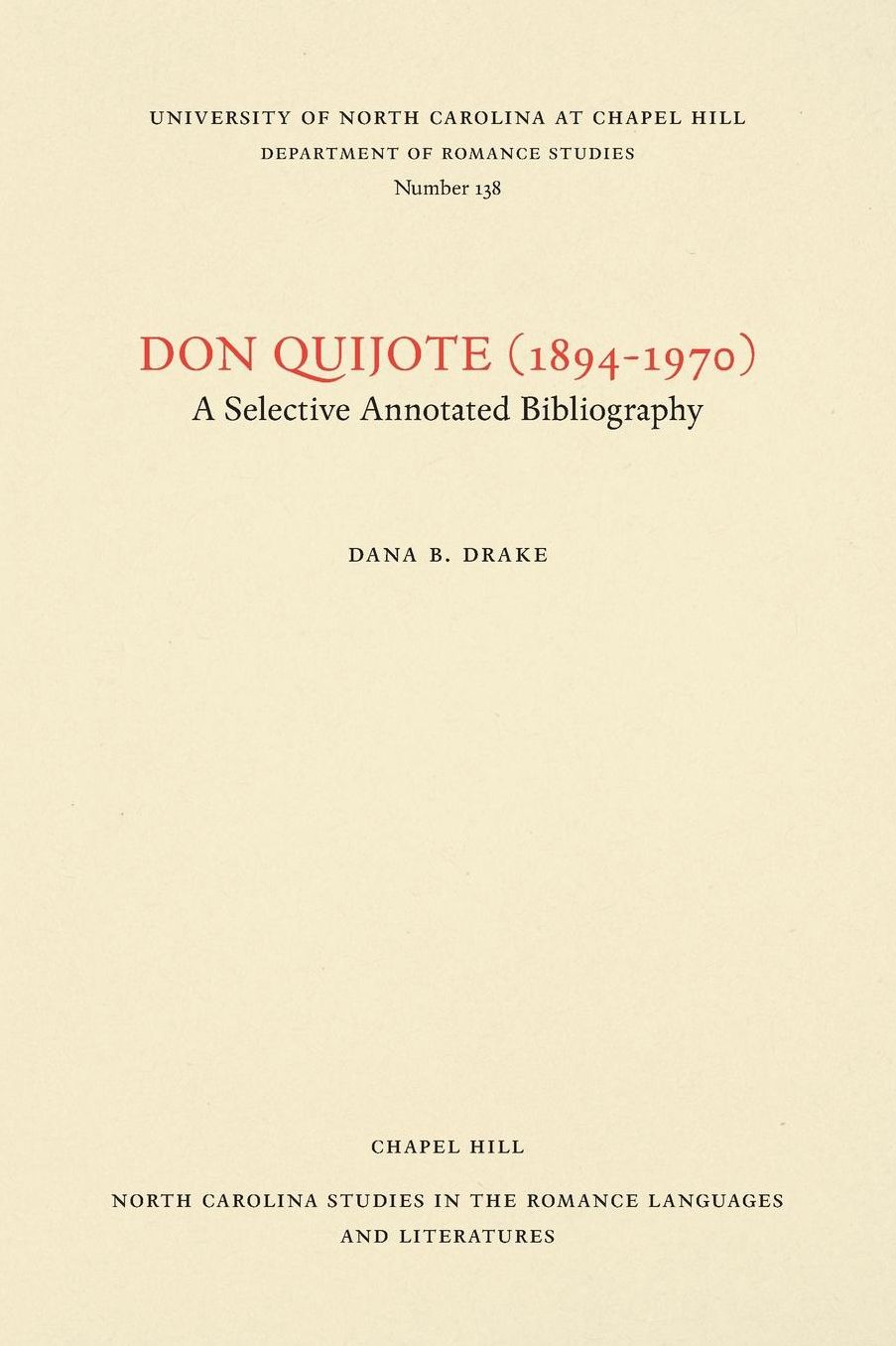Don Quijote (1894-1970): A Selective Annotated Bibliography