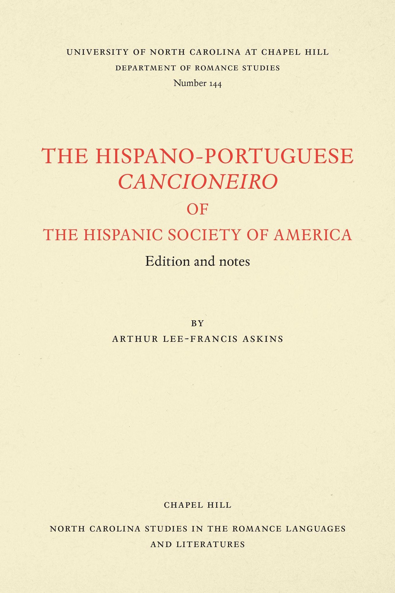 The Hispano-Portuguese Cancioneiro of the Hispanic Society of America: Edition and Notes