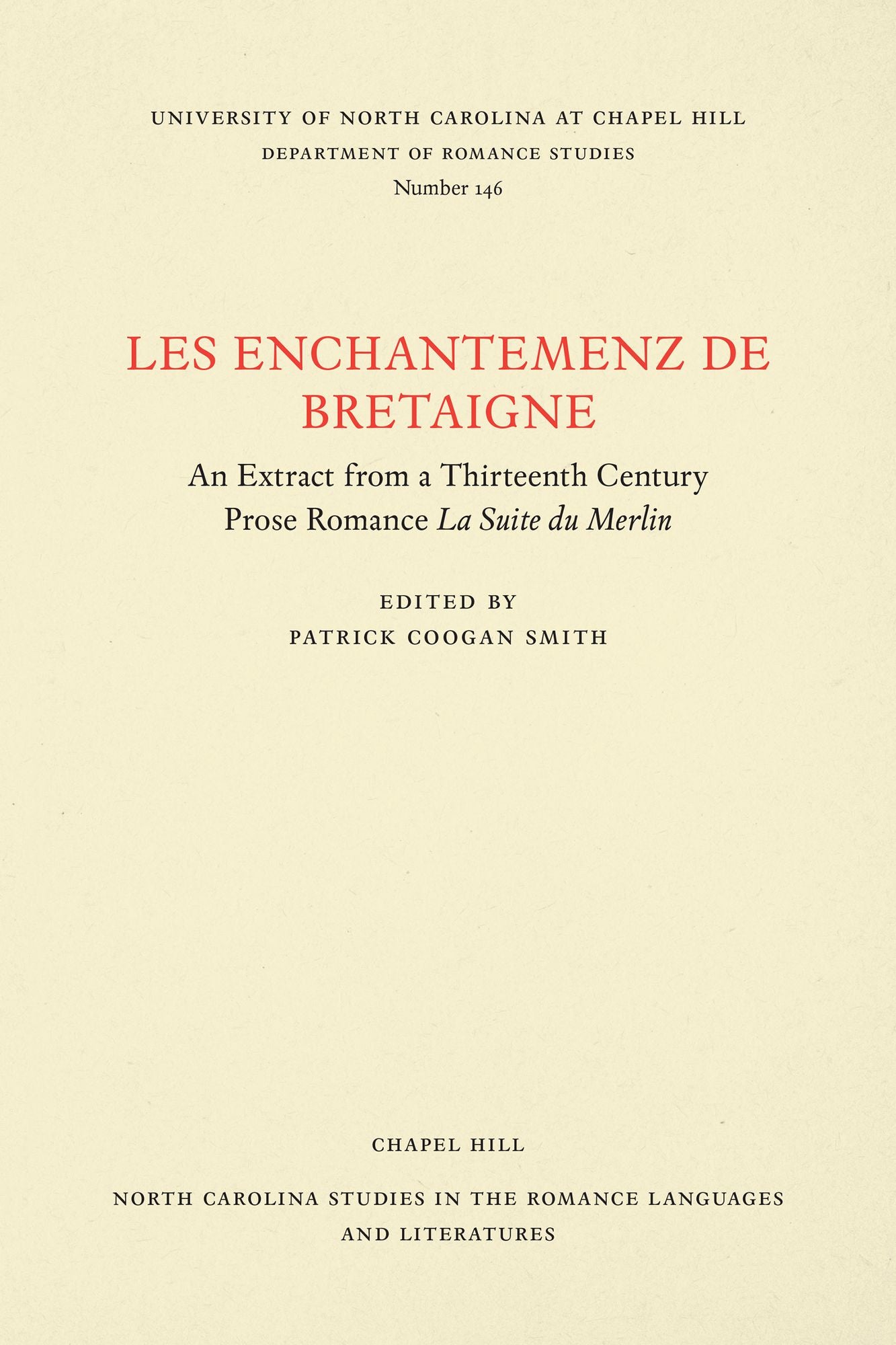 Les enchantemenz de Bretaigne: An Extract from a Thirteenth Century Prose Romance La Suite du Merlin