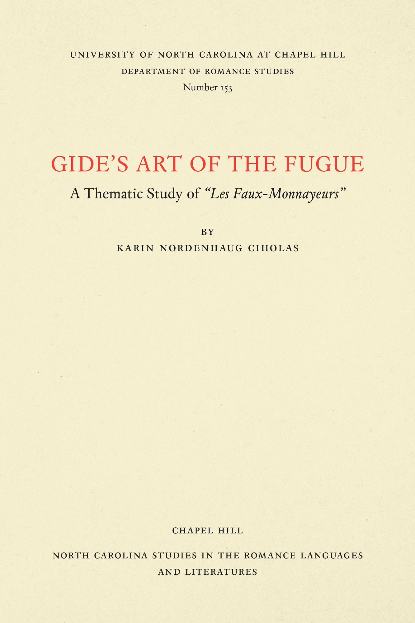 Gide's Art of the Fugue: A Thematic Study of "Les Faux-Monnayeurs"
