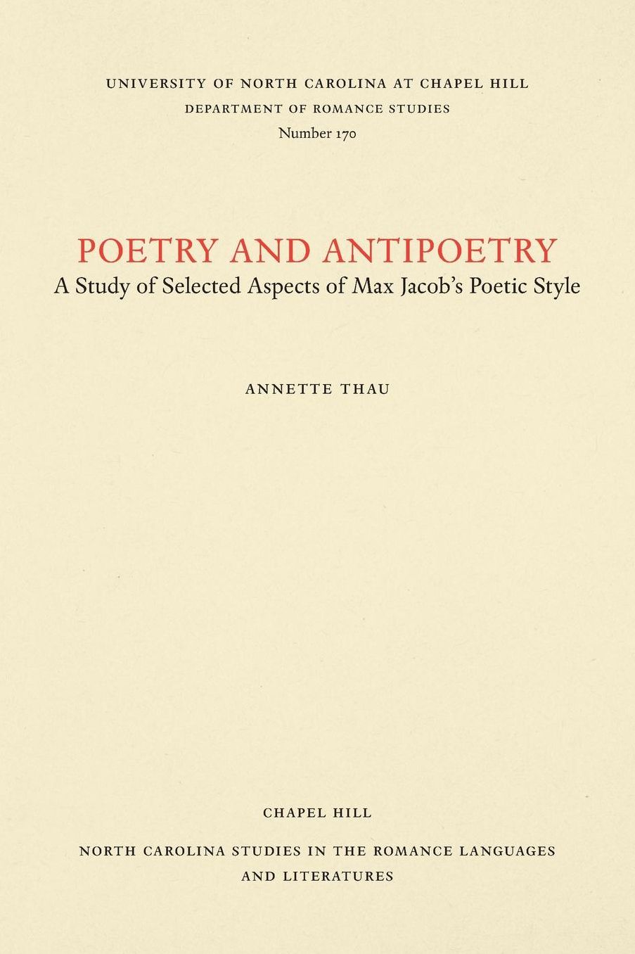 Poetry and Antipoetry: A Study of Selected Aspects of Max Jacob's Poetic Style