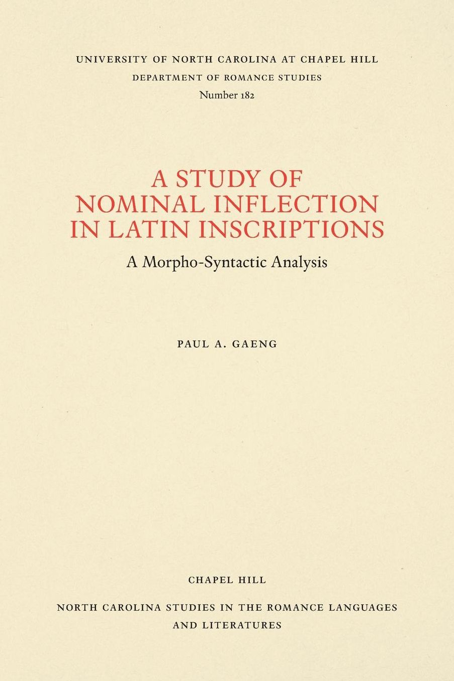 A Study of Nominal Inflection in Latin Inscriptions: A Morpho-Syntactic Analysis