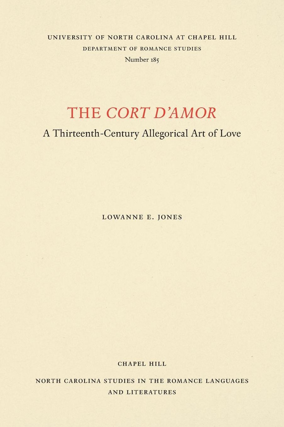 The Cort d'Amor: A Thirteenth-Century Allegorical Art of Love