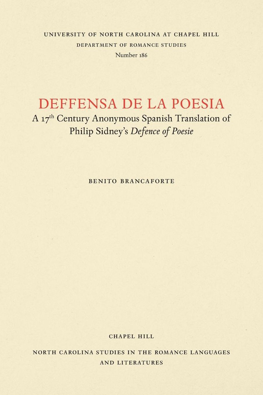 Defensa de la Poesia: A Seventeenth-Century Anonymous Spanish Translation of Philip Sidney's "Defence of Poesie"