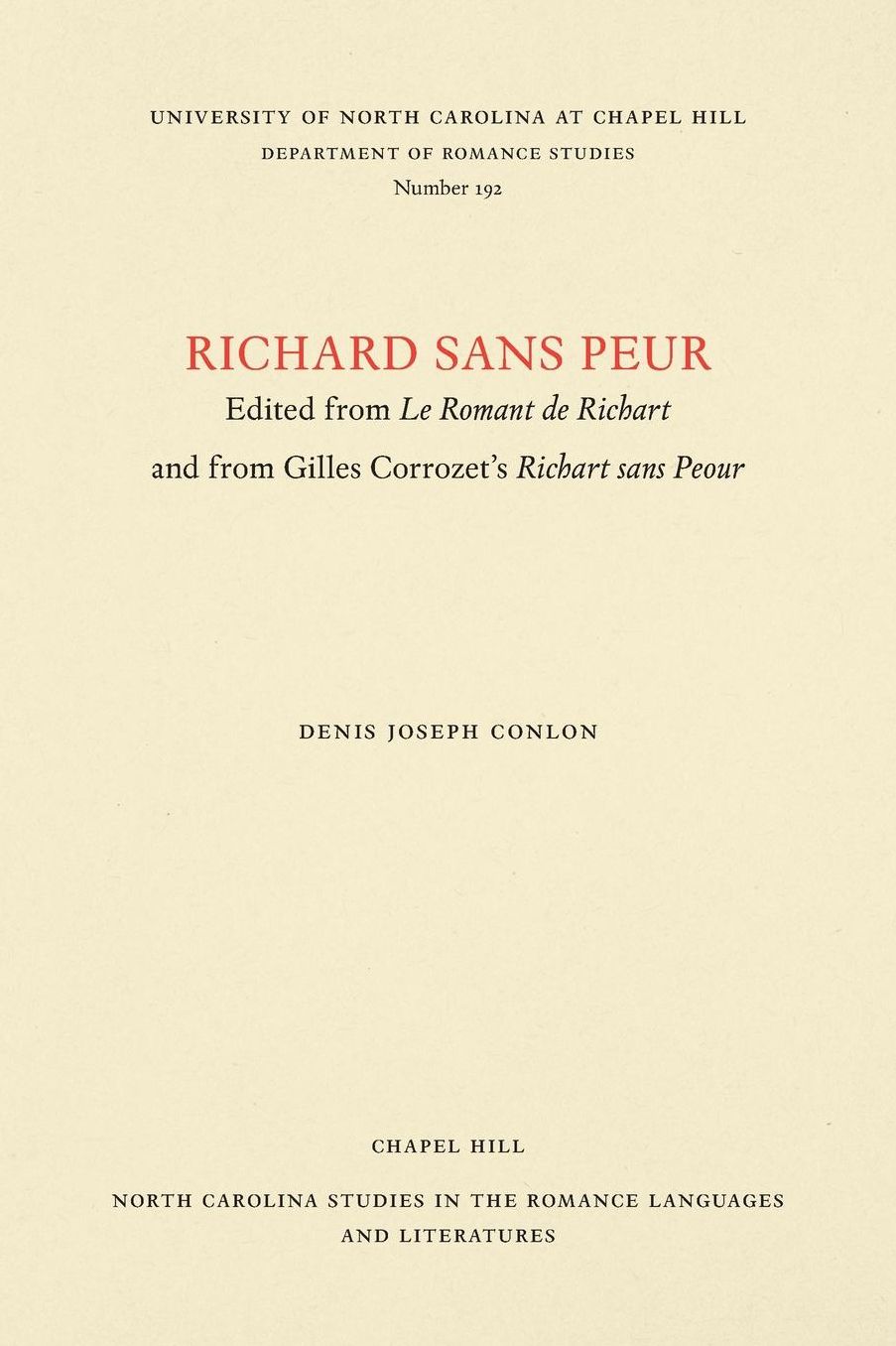 Richard sans Peur: Edited from Le Romant de Richart and from Gilles Corrozet's Richart sans Paour