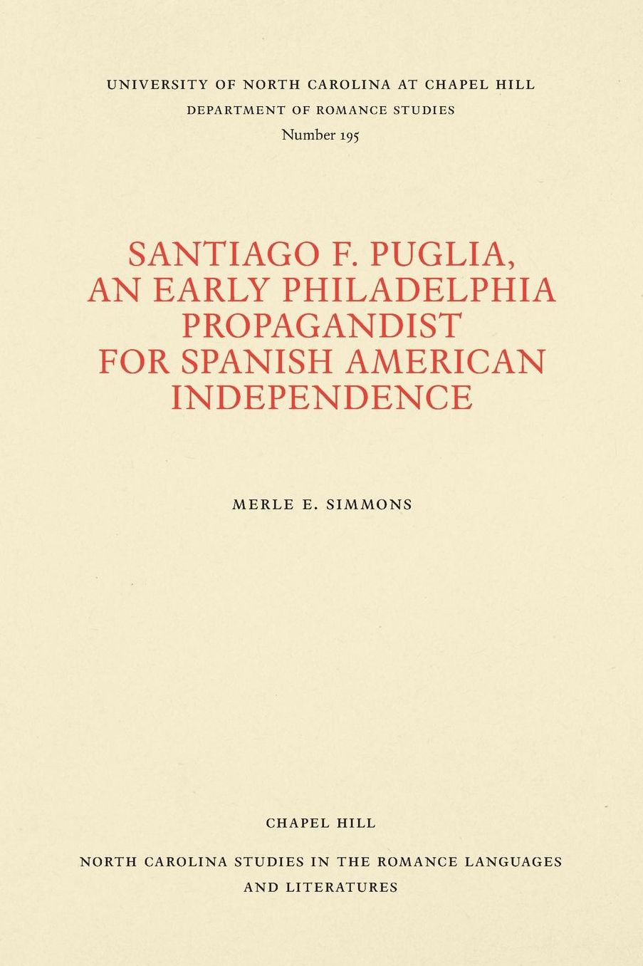 An Early Philadelphia Propagandist for Spanish-American Independence