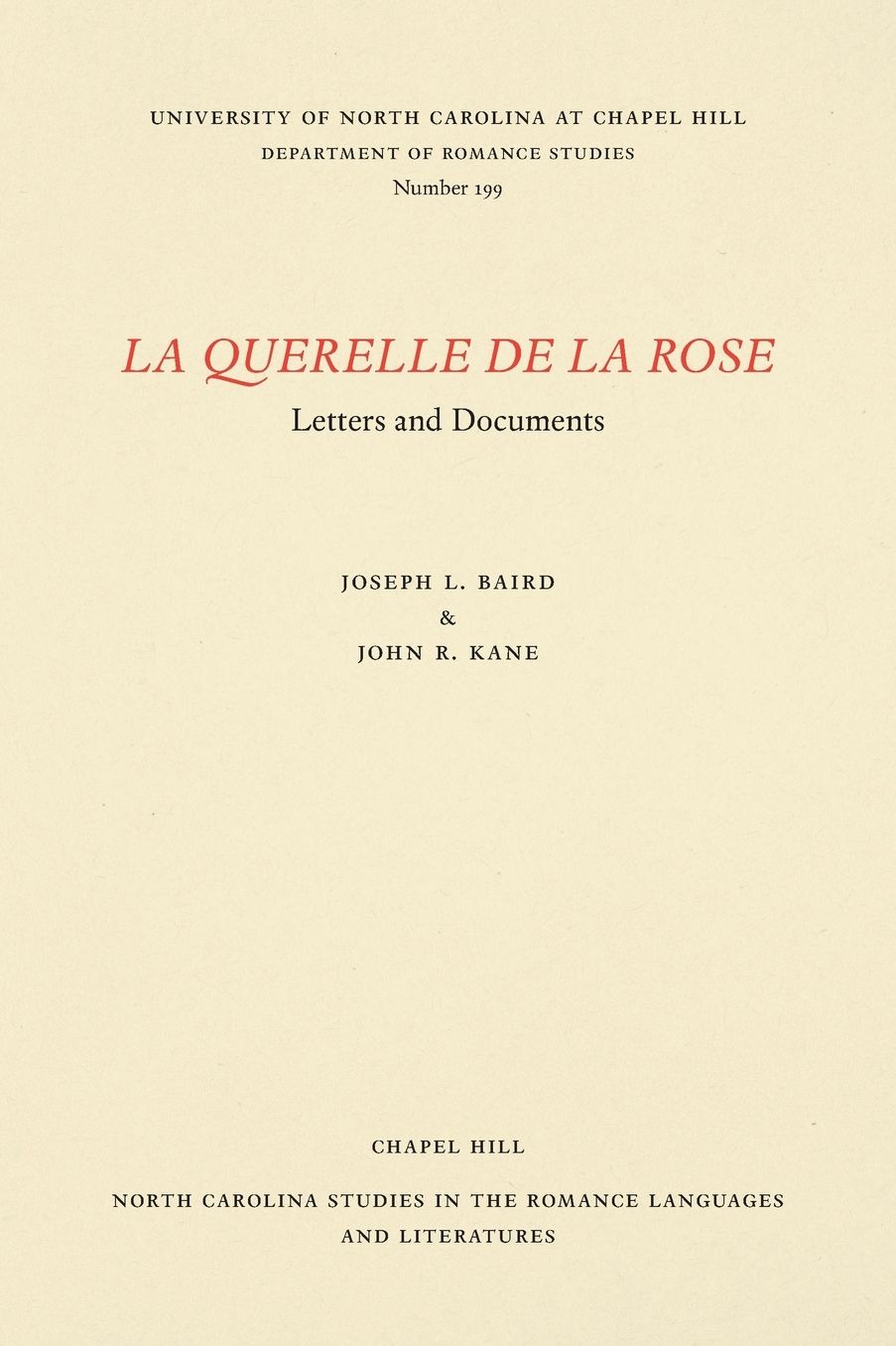 La Querelle de la Rose: Letters and Documents
