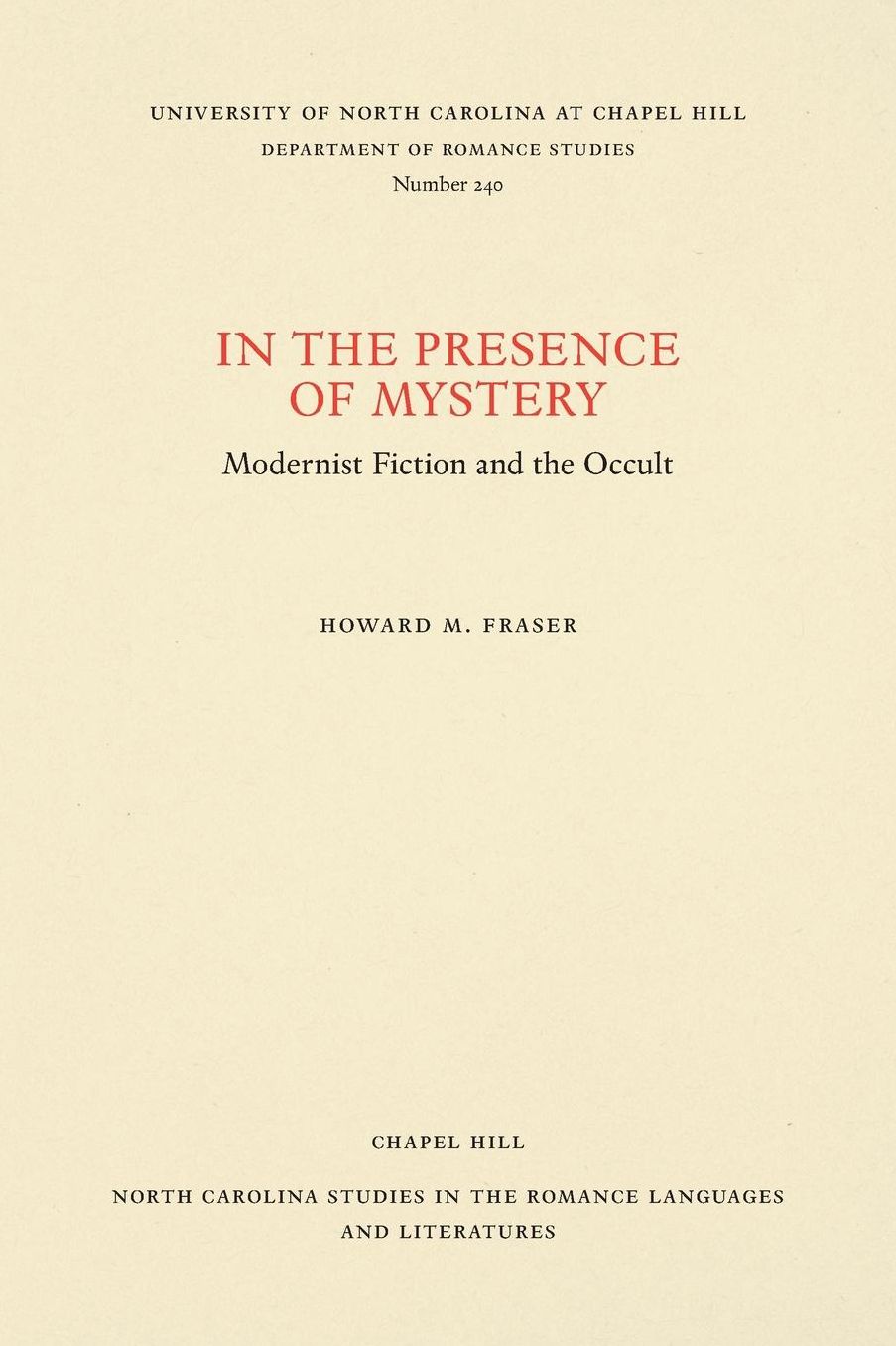 In the Presence of Mystery: Modernist Fiction and the Occult