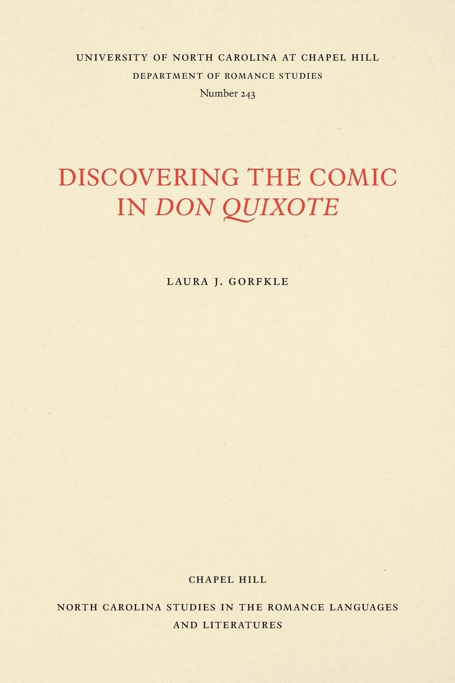 Discovering the Comic in Don Quixote (Studies in the Romance Languages and Literature Series)