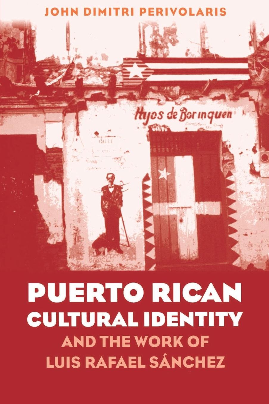 Puerto Rican Cultural Identity and the Work of Luis Rafael Sánchez (RLS #268)