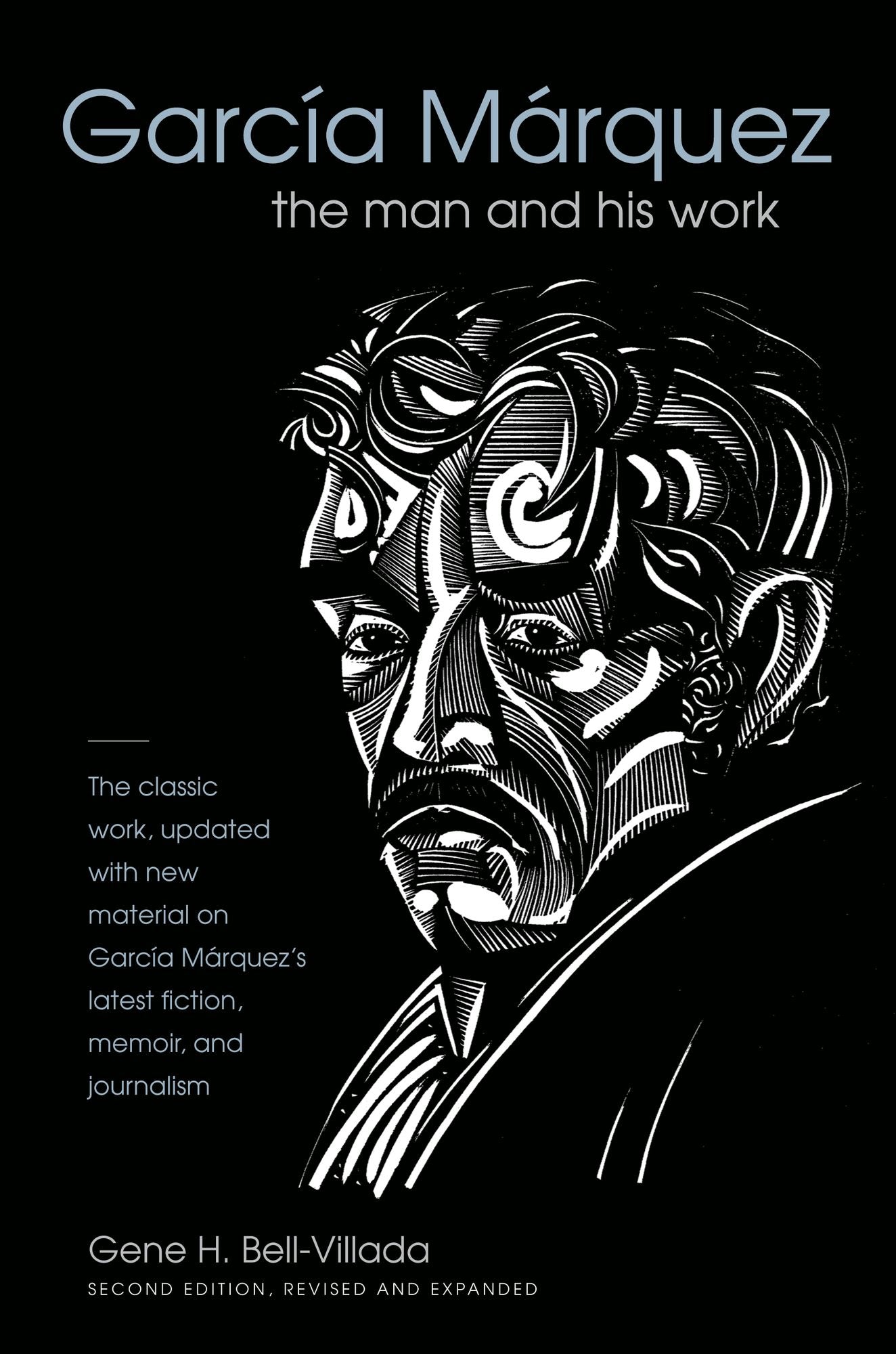 García Márquez: The Man and His Work