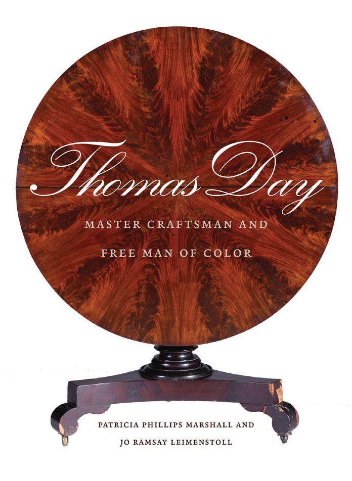 Thomas Day: Master Craftsman and Free Man of Color