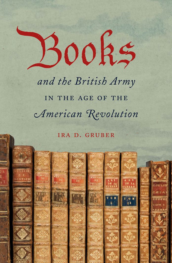 Books and the British Army in the Age of the American Revolution