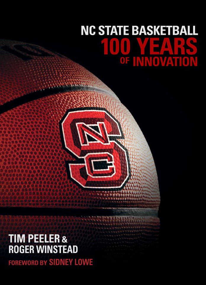 NC State Basketball: 100 Years of Innovation