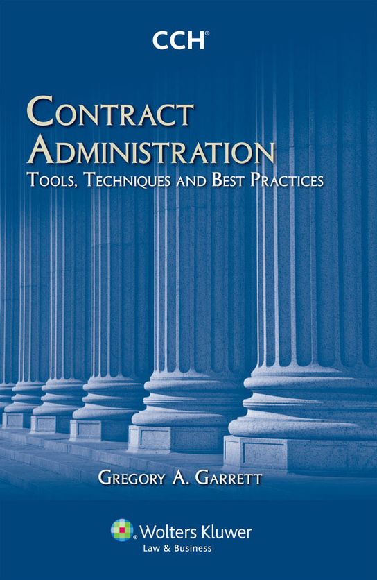 Contract Administration: Tools, Techniques, and Best Practices