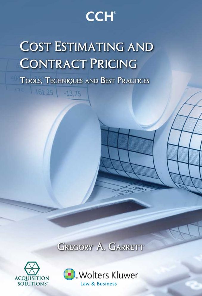 Cost Estimating & Contract Pricing: Tools, Techniques and Best Practices