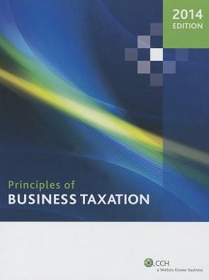 Principles of Business Taxation (2014)