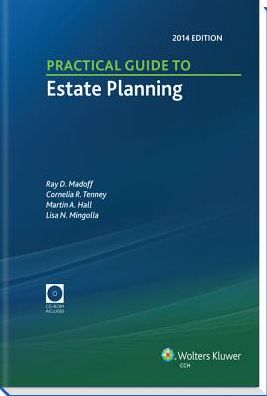 Practical Guide to Estate Planning, 2014 Edition (with CD)