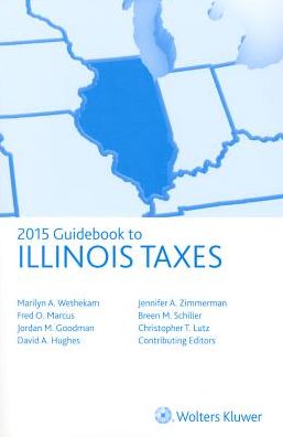 Illinois Taxes, Guidebook to (2015)