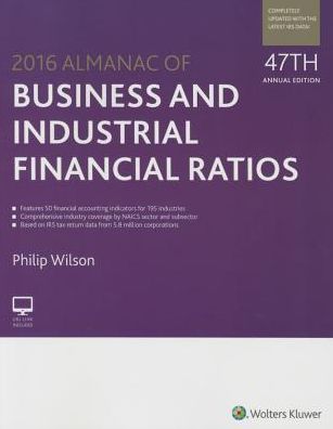 Almanac of Business & Industrial Financial Ratios