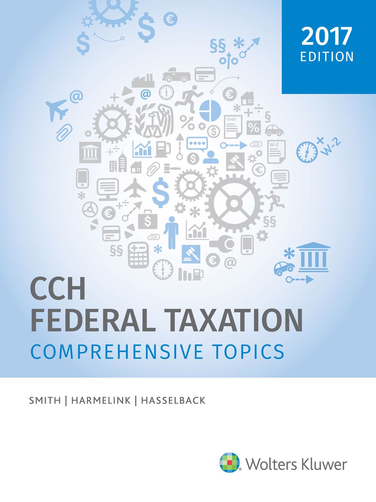 Federal Taxation: Comprehensive Topics (2017)