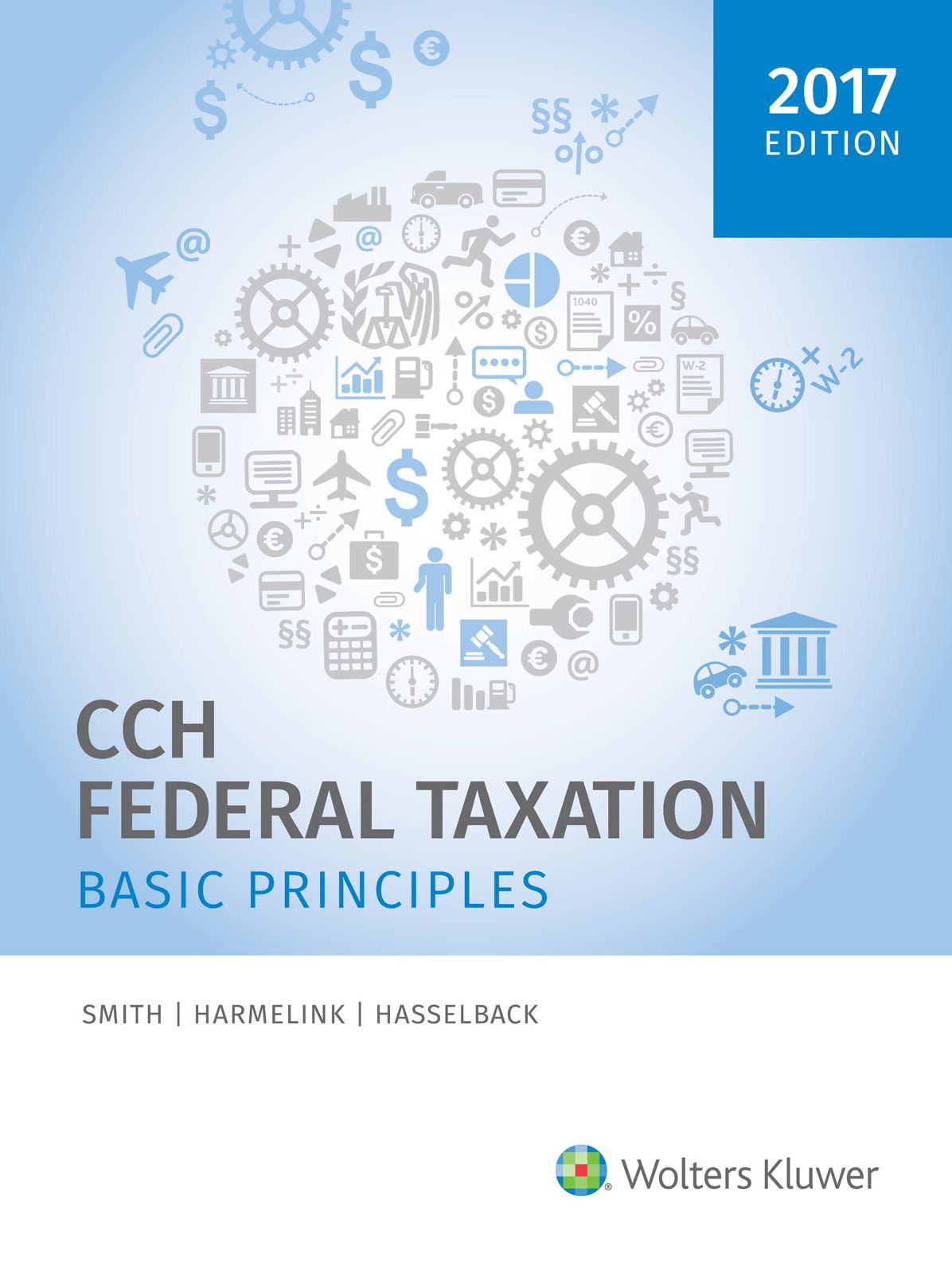Federal Taxation: Basic Principles (2017)