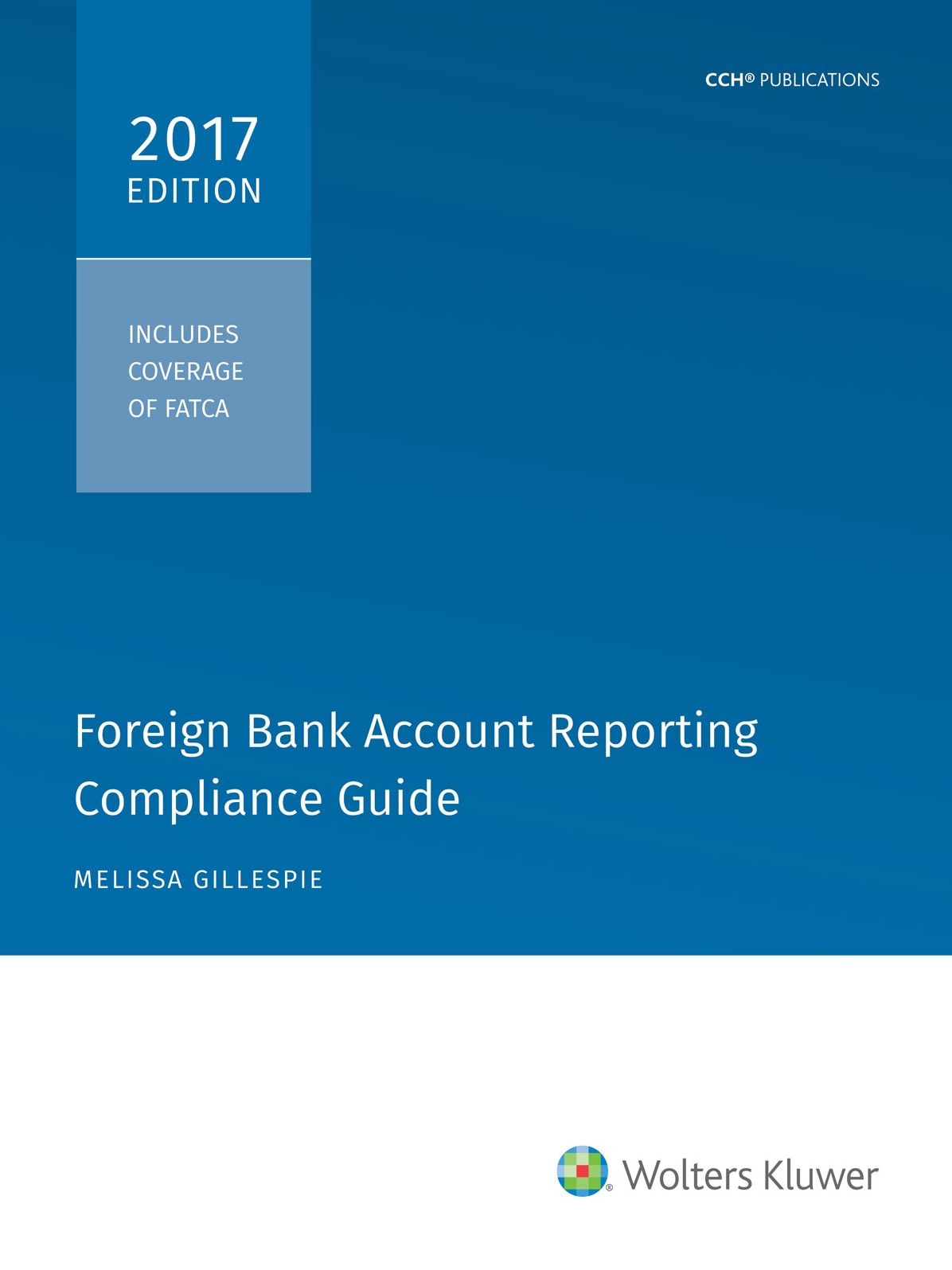 Foreign Bank Account Reporting Compliance Guide, 2017