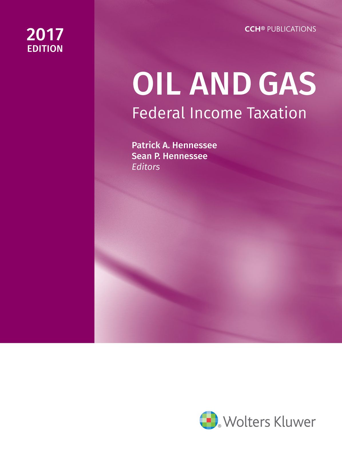 Oil and Gas: Federal Income Taxation (2017)