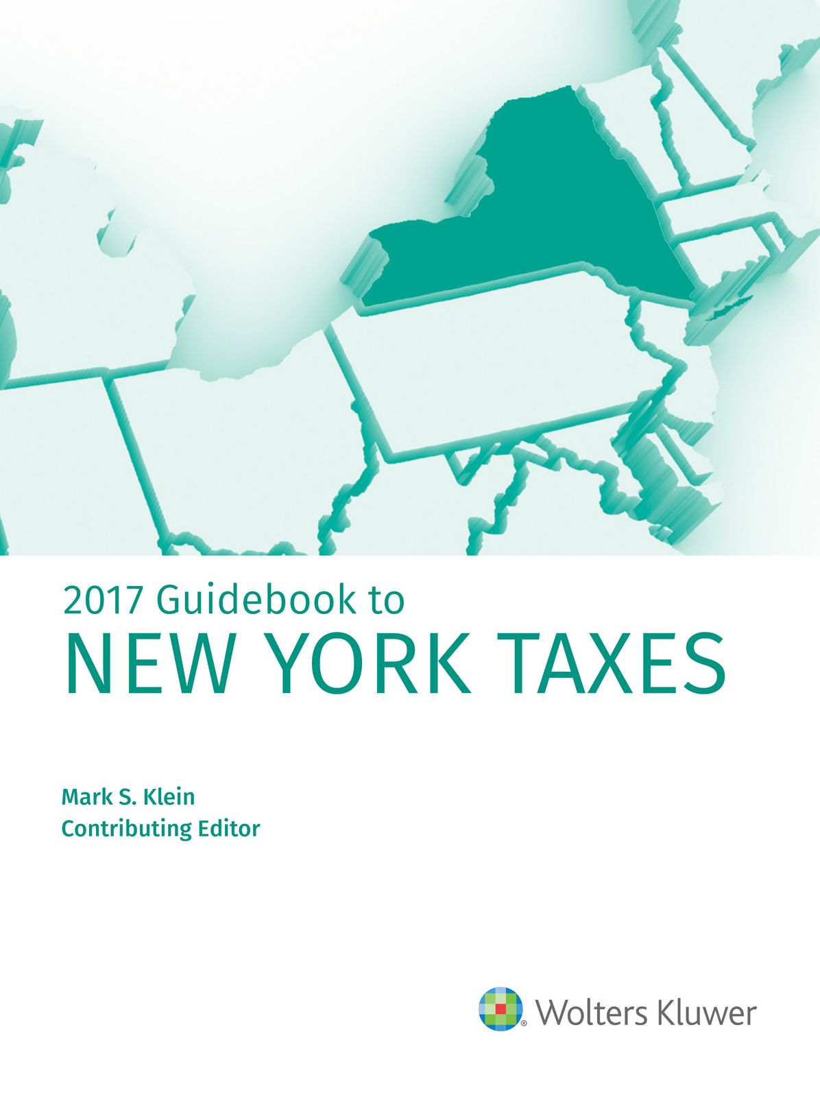 New York Taxes, Guidebook to (2017)