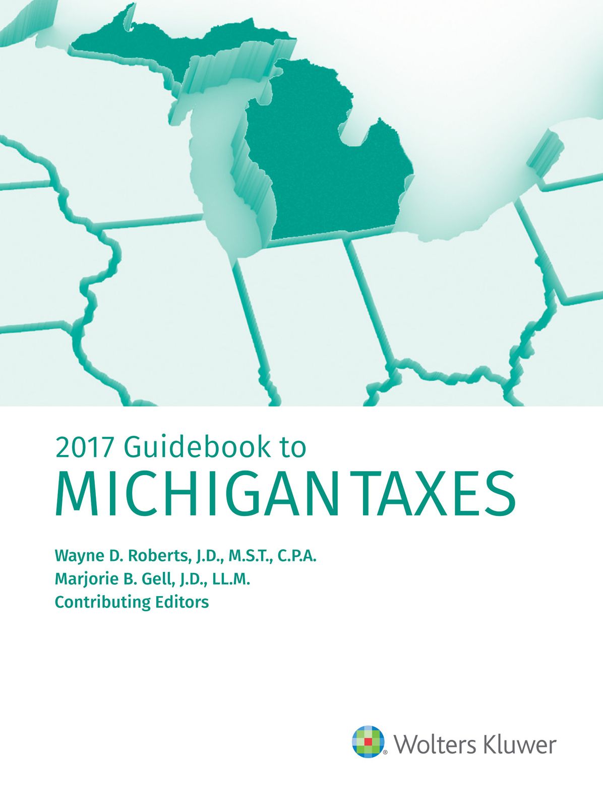Michigan Taxes, Guidebook to (2017)