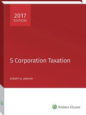 S Corporation Taxation (2017)
