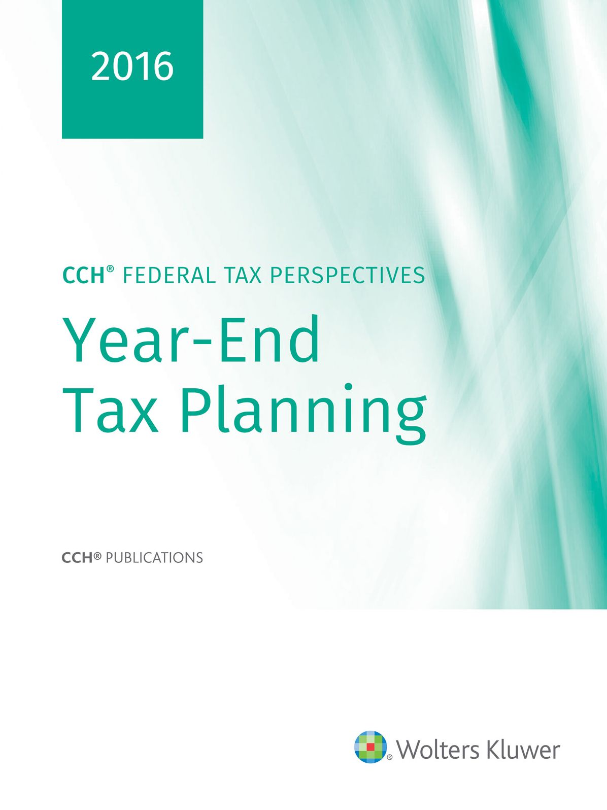 CCH Federal Tax Perspectives: 2016 Year-End Planning