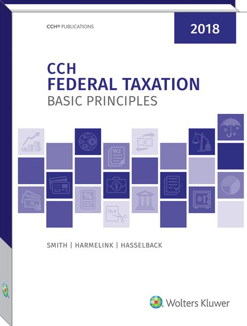 CCH Federal Taxation: Basic Principles, 2018