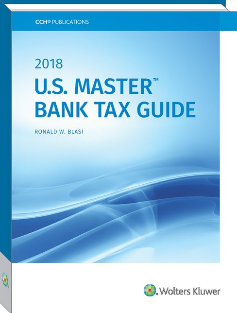 U.S. Master Bank Tax Guide (2018)